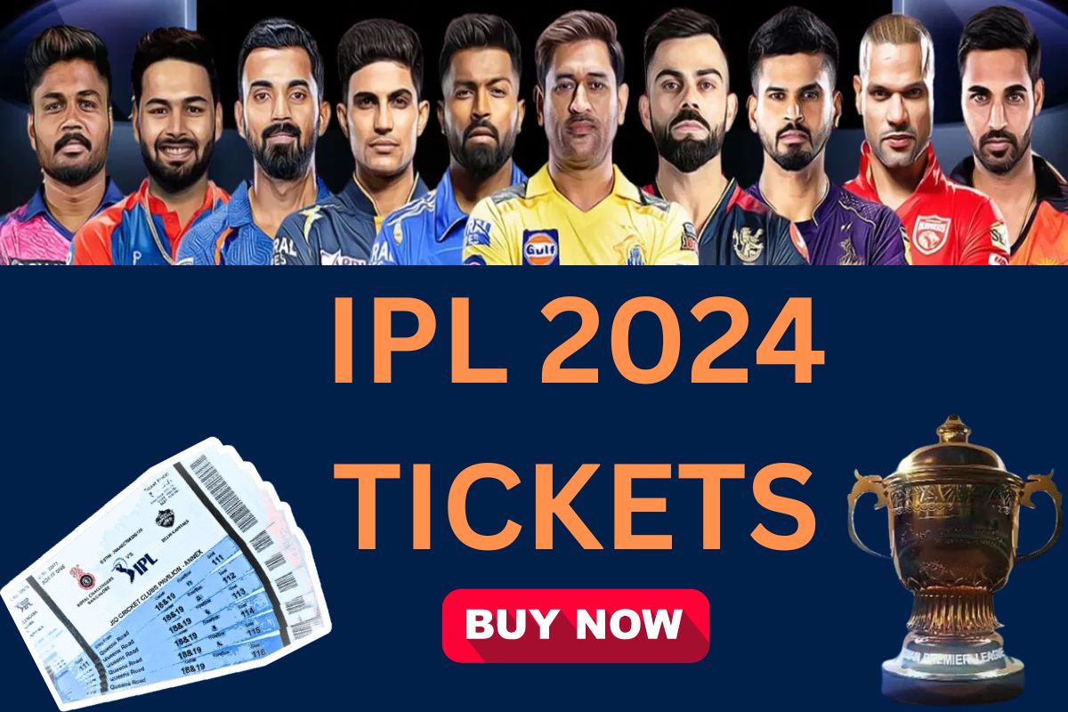 IPL 2024 Tickets, How To Buy, Stadium Wise Price List IPL Ticket